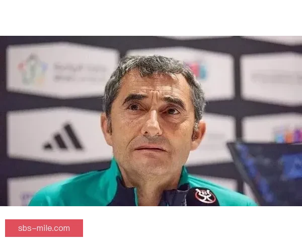 巴尔韦德被巴塞罗那解雇原因揭示 战术差异与管理矛盾成主因